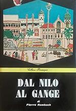 Dal Nilo al Gange