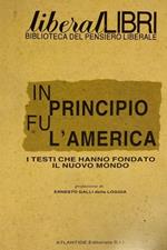 In principio fu l'America. I testi che hanno fondato il nuovo mondo