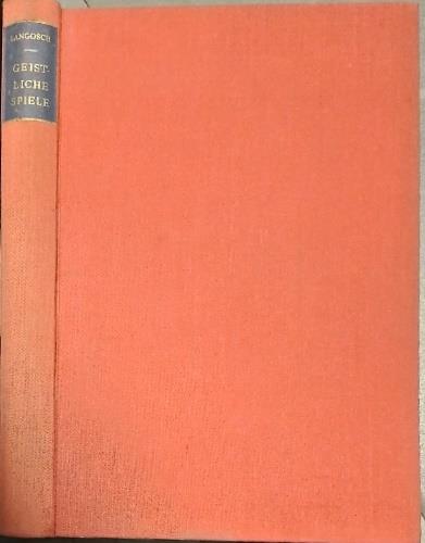 Geistliche Spiele : Lateinische Dramen des Mittelalters mit deutschen Versen - copertina
