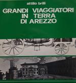 Grandi viaggiatori in terra di Arezzo