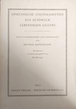 Griechische Steinschriften als Ausdruck lebendigen Geistes
