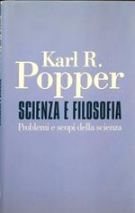 Scienza e filosofia. Problemi e scopi della scienza