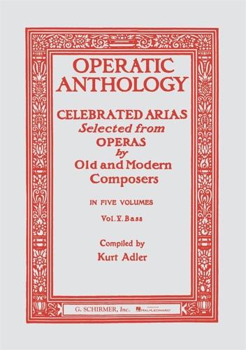 Operatic Anthology. Volume V: Basso. Celebrated Arias selected from Operas by old and modern Composers - copertina