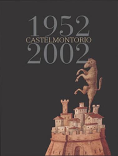 Castelmontorio 1952-2002 - copertina