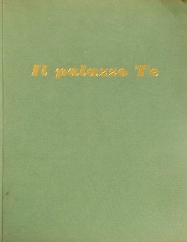 Giulio Pippi Romano Architetto e Pittore. Palazzo Te - Giovanni. Paccagnini - copertina