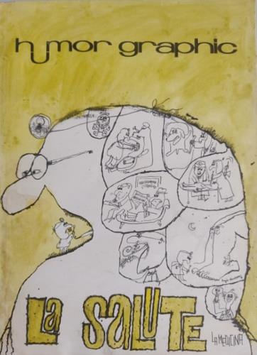 Humor Graphic. La salute. Rassegna grafico umoristica di critica e di costume. Numero 3,4. Ottobre-gennaio1966 - copertina