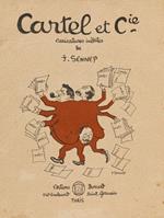 Cartel et C. Caricatures inedites d'apr�s nature de Sennep. Edizione limitata e numerata in 250 esemplari, il nostro n. 108 fa parte del sescondo stato su papier verg� gothique teint�