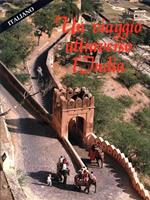 Un viaggio attraverso l'India