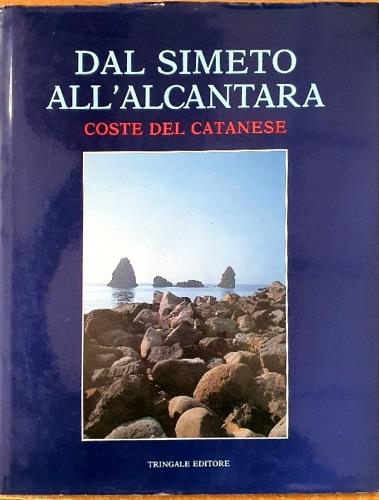 Dal Simeto all'Alcantara. Coste del Catanese - copertina