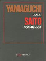 Yamaguchi Takeo Saito Yoshishige. Pionniers de l'art abstrait au Japon / Pioniers van de abstracte kunst in Japan. Published by Mus�e d'art moderne de Bruxelles / Museum voor moderne kunst, Bruxelles, 1989