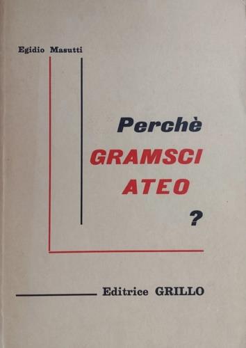 Perch� Gramsci ateo? - copertina
