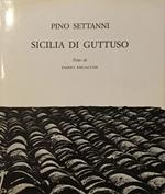Pino Settanni. Sicilia di Guttuso