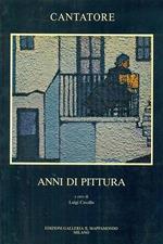 Cantatore, anni di Pittura