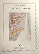 Francesco Melotti. Trenta disegni
