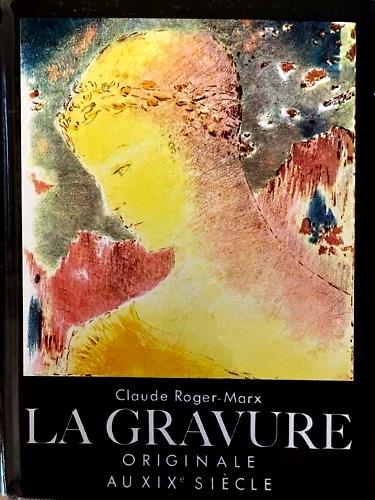 La gravure originale au XIX siecle - copertina