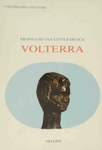 Profilo di una citt� etrusca Volterra - copertina
