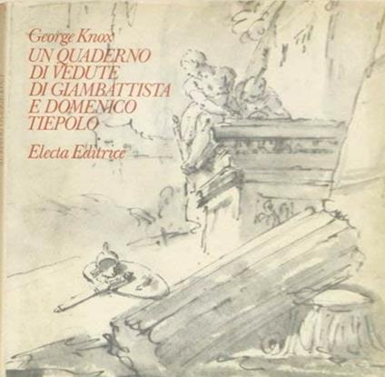 Un quaderno di vedute di Giambattista e Domenico Tiepolo - copertina