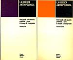 La ricerca antropologica. Venti studi sulle societ� primitive. Vol. I-II