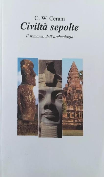 Civilt� sepolte. Il romanzo dell'archeologia - copertina