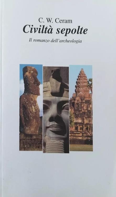 Civilt� sepolte. Il romanzo dell'archeologia - copertina