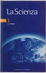La scienza. Vol.3. La terra