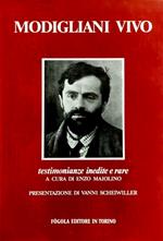 Modigliani vivo. Testimonianze inedite e rare