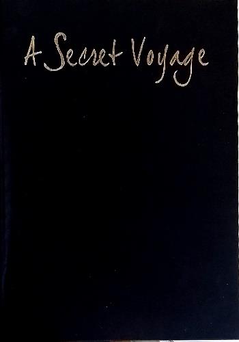 A Secret Voyage. Love, magic and Mysteries in the realm of the pharaons - copertina