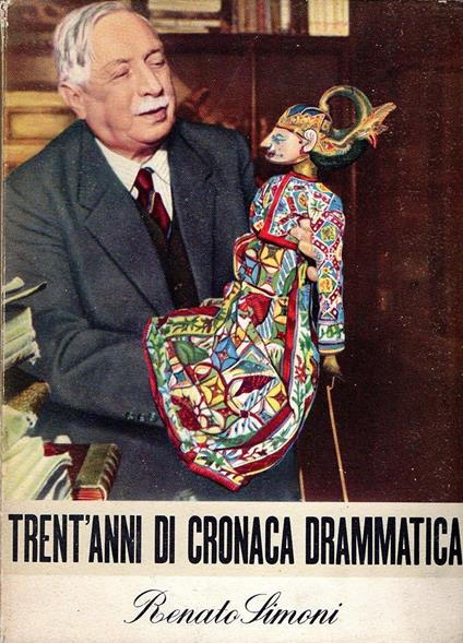 Trent'anni di cronaca drammatica. Terzo volume:1927-1932 - copertina