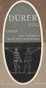 Lettres. Ecrits th�oriques et trait� des proportions
