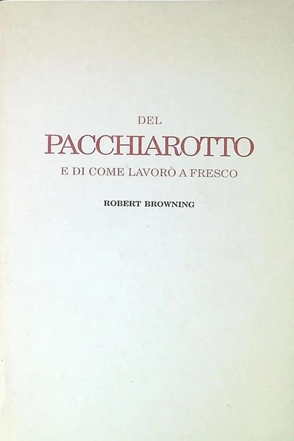 Del Pacchiarotto e di come lavor� a fresco - copertina