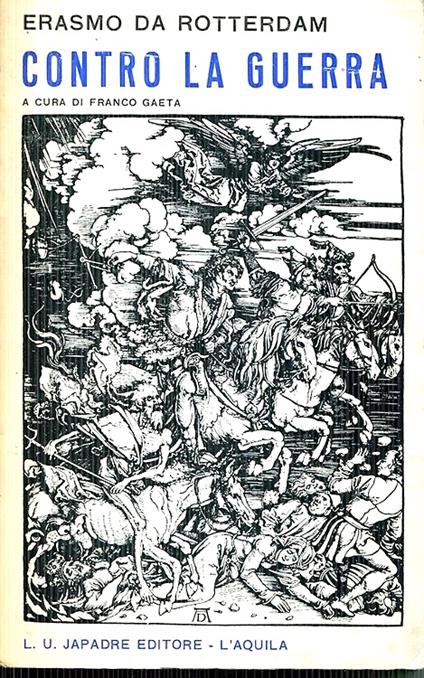 Contro la guerra (Querela pacis-Dulce bellum inexpertis) - copertina