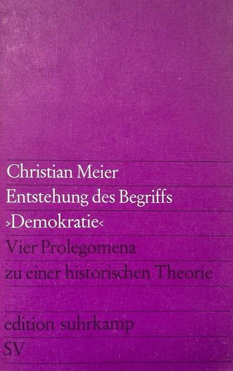 Entstehung des Begriffs "Demokratie". Vier Prolegomena zu einer historischen Theorie - copertina