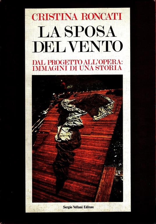 La sposa del vento. Dal progetto all' opera: immagini di una storia - copertina