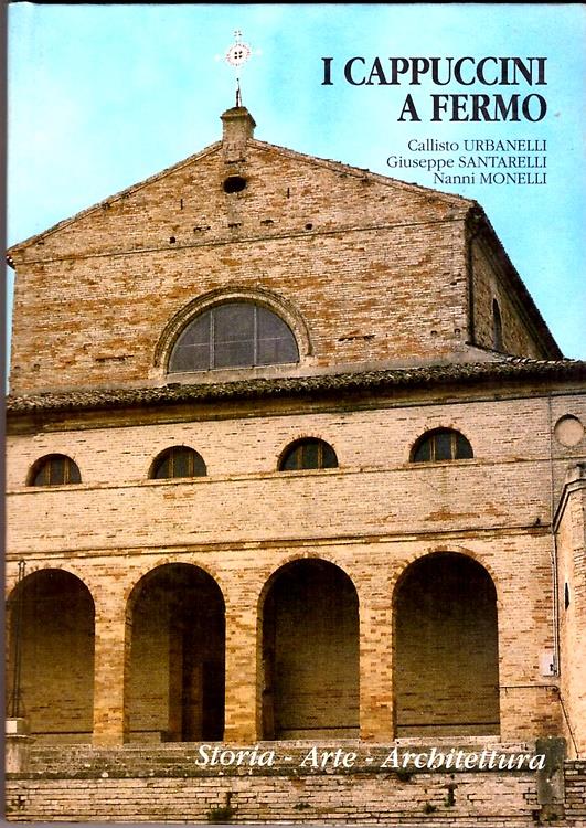 I Cappuccini a Fermo. Storia, arte, architettura - copertina
