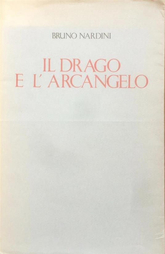 Il drago e l'arcangelo - Bruno Nardini - copertina