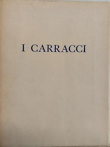 Mostra dei Carracci. Catalogo critico - copertina