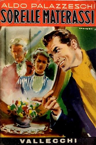 Le sorelle Materassi - Aldo Palazzeschi - copertina