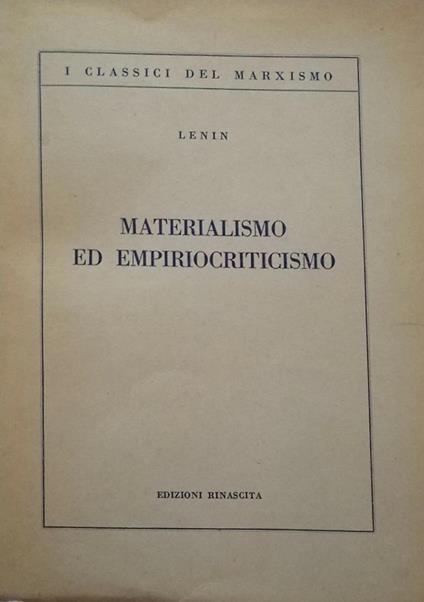 Materialismo ed empiriocriticismo. Note critiche su una filosofia reazionaria - copertina