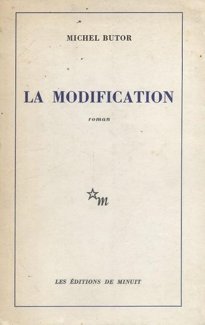La modification. Roman - Michel Butor - copertina