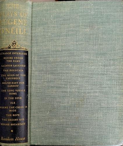 The Plays. Strange interlude. Desire under the elms. Lazarus laughed. The fountain. The moon of the caribbees. Bpud east for cadiff. The long voyage home. In the zone. Ile. Where the cross is made. The rope. The dreamy Kid. Before Brerakfast - copertina