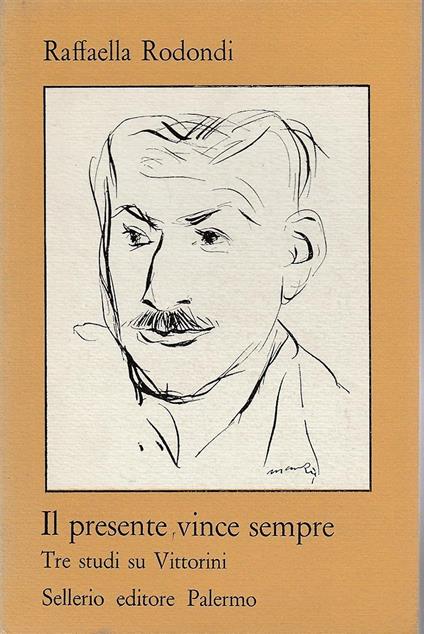 Il presente vince sempre. Tre studi su Vittorini - copertina
