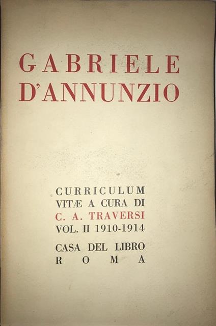 Gabriele D'Annunzio. Curriculum Vitae II:1910-1914 - copertina