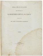 Sulla Vita E Sui Lavori Del Professore Lorenzo Della Casa. Commentario