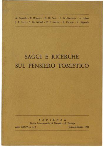 Saggi E Ricerche Sul Pensiero Tomistico. Sapienza, Rivista Internazionale Di Filosofia E Teologia, Anno Xxxiv, N. 1/2. Gennaio-Giugno 1981 - copertina