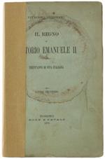 Il Regno Di Vittorio Emanuele Ii - Trent'Anni Di Vita Italiana. Libro Secondo