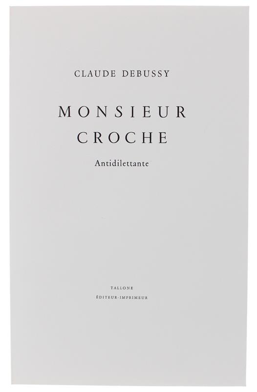 Monsieur Croche Antidilettante