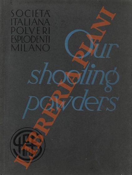 Our shooting powders black and smokeless - Poudres de chasse noires et sans fumèe - copertina