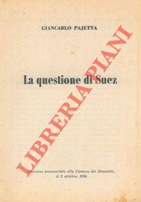 La questione di Suez - G. Carlo Pajetta - copertina