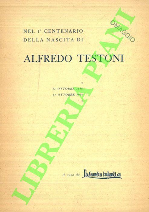 Alla memoria di Alfredo Testoni. Nel 1° centenario della sua nascita - copertina