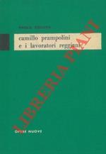 Camillo Prampolini e i lavoratori reggiani